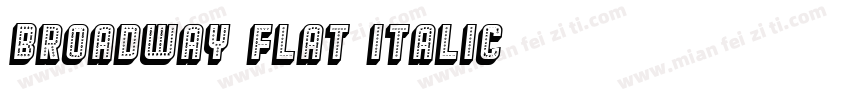 Broadway Flat Italic字体转换